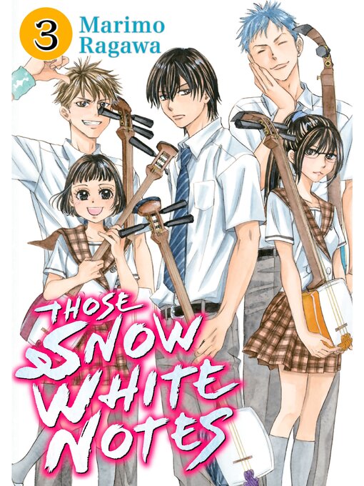 Title details for Those Snow White Notes, Volume 3 by Marimo Ragawa - Available